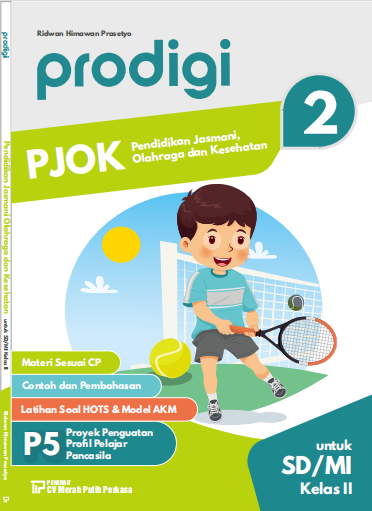 Prodigi: PJOK (Pendidikan Jasmani, Olahraga dan Kesehatan) untuk SD/MI Kelas II