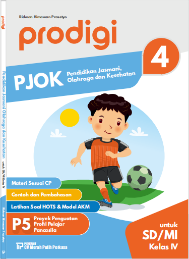 Prodigi: PJOK (Pendidikan Jasmani, Olahraga dan Kesehatan) untuk SD/MI Kelas IV