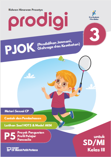 Prodigi: PJOK (Pendidikan Jasmani, Olahraga dan Kesehatan) untuk SD/MI Kelas III