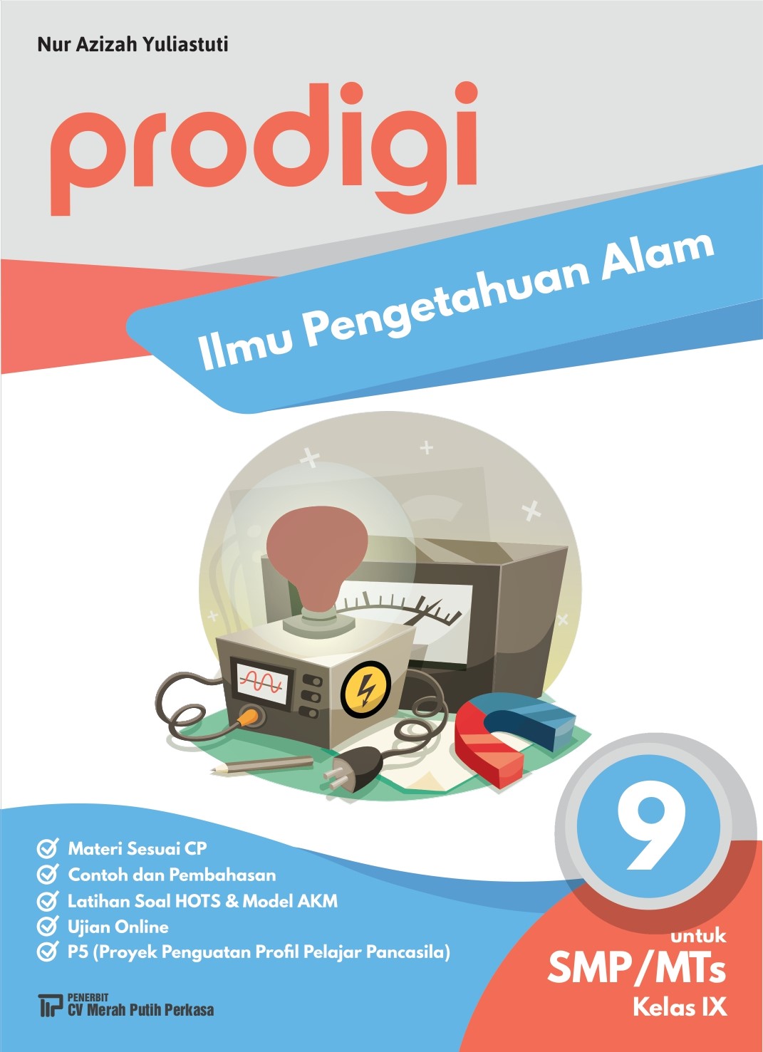 Prodigi: Ilmu Pengetahuan Alam untuk SMP/MTs Kelas IX