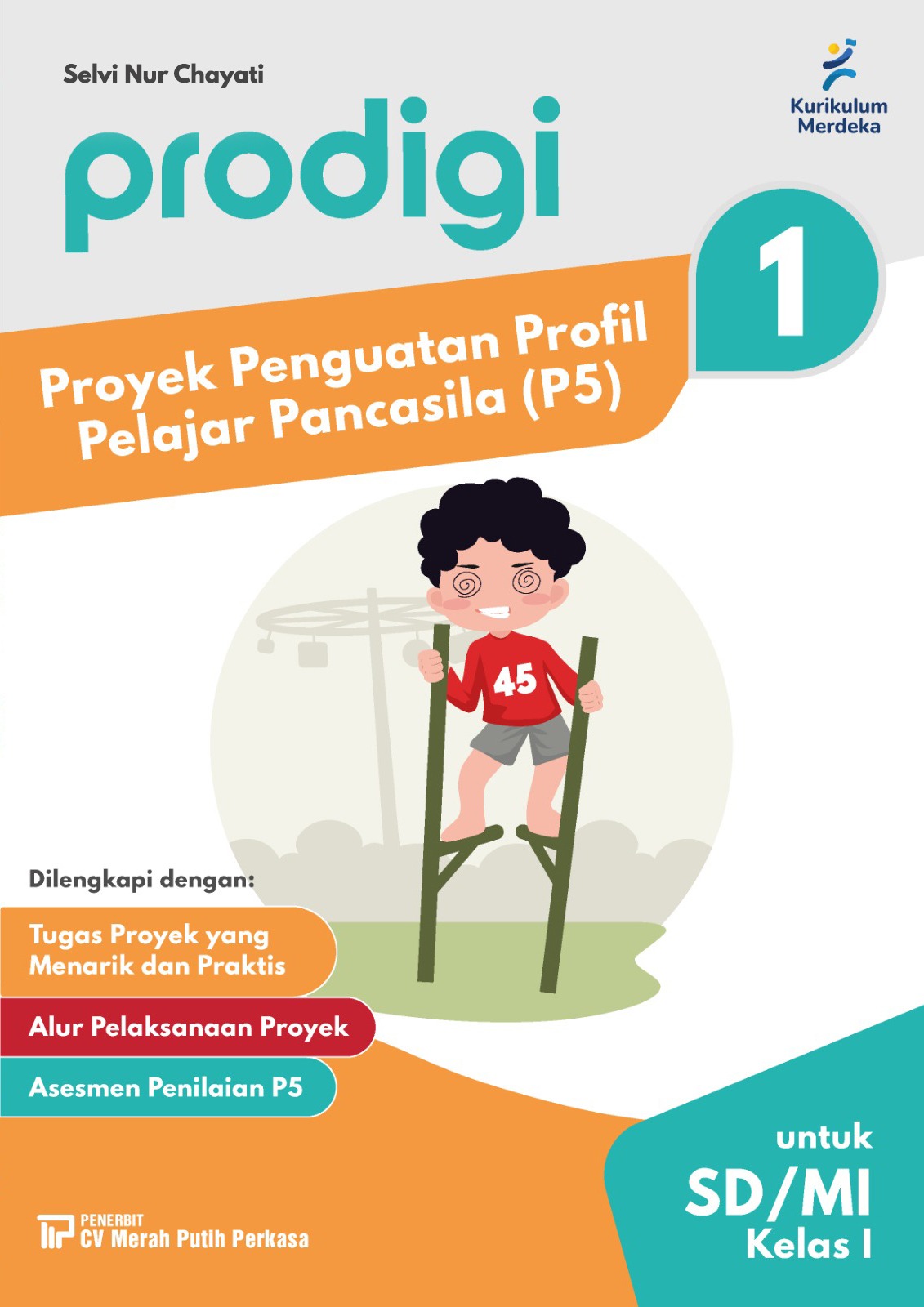 Prodigi: Proyek Penguatan Profil Pelajar Pancasila (P5) untuk SD/MI Kelas I