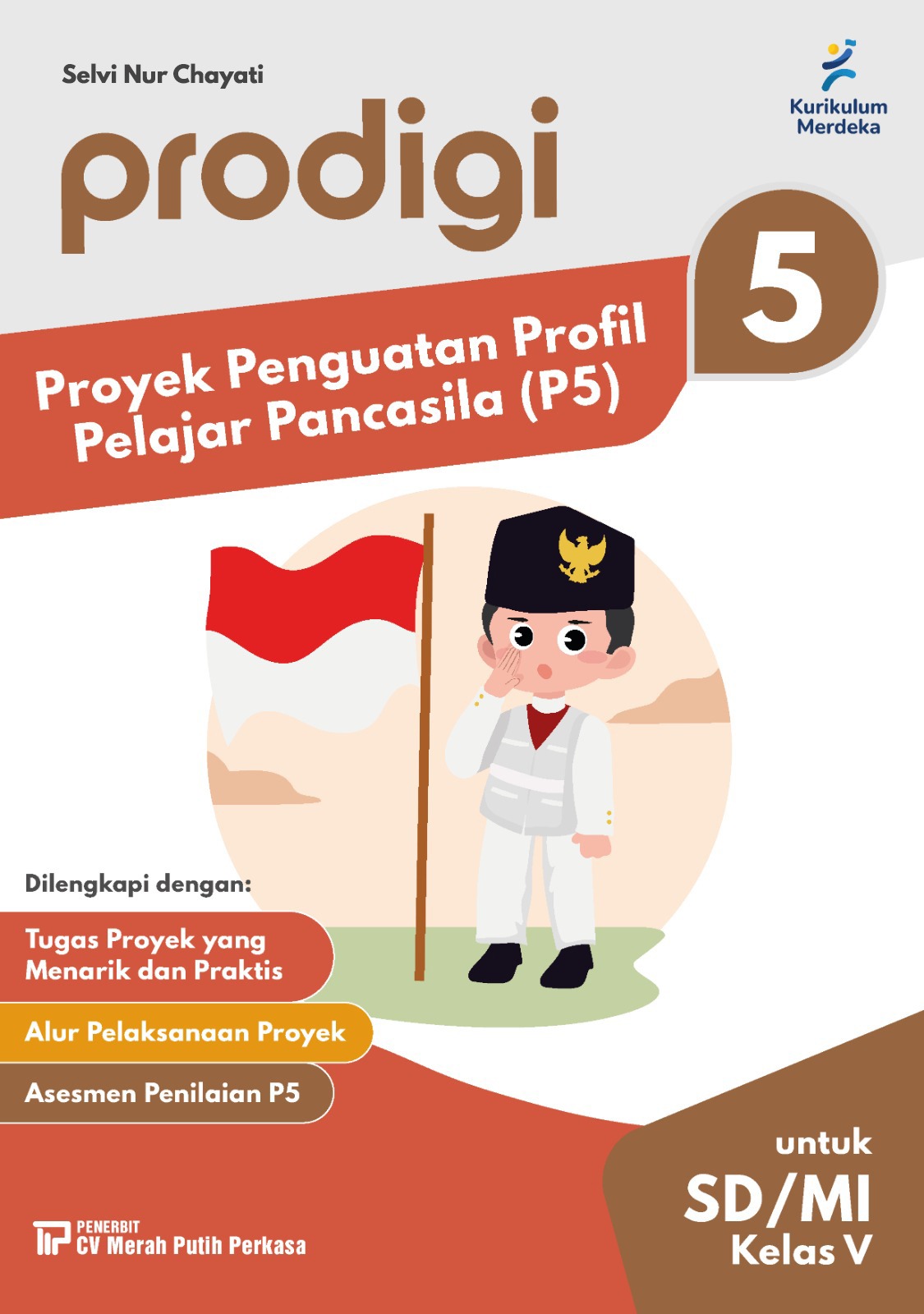 Prodigi: Proyek Penguatan Profil Pelajar Pancasila (P5) untuk SD/MI Kelas V