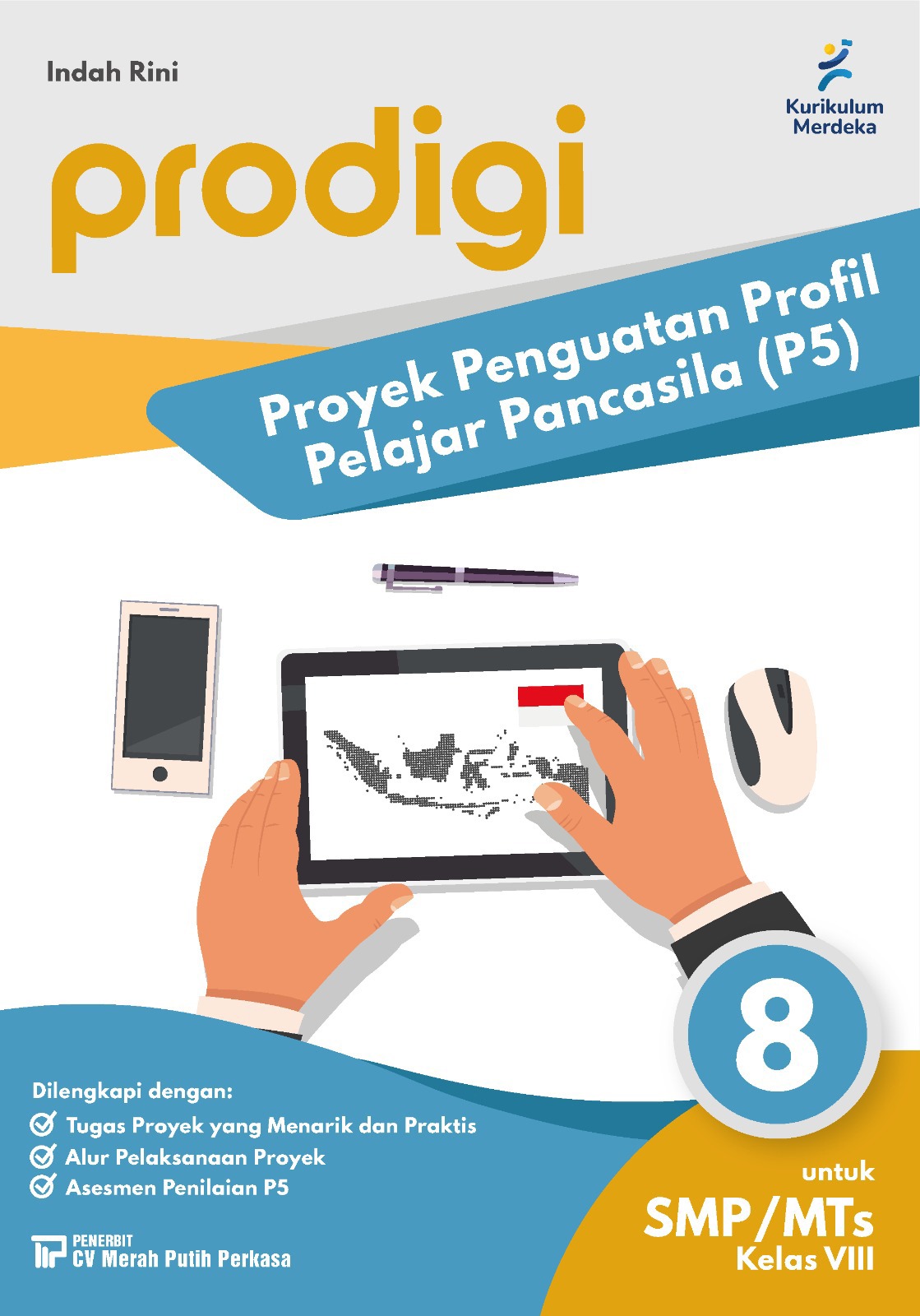 Prodigi: Proyek Penguatan Profil Pelajar Pancasila (P5) untuk SMP/MTs Kelas VIII