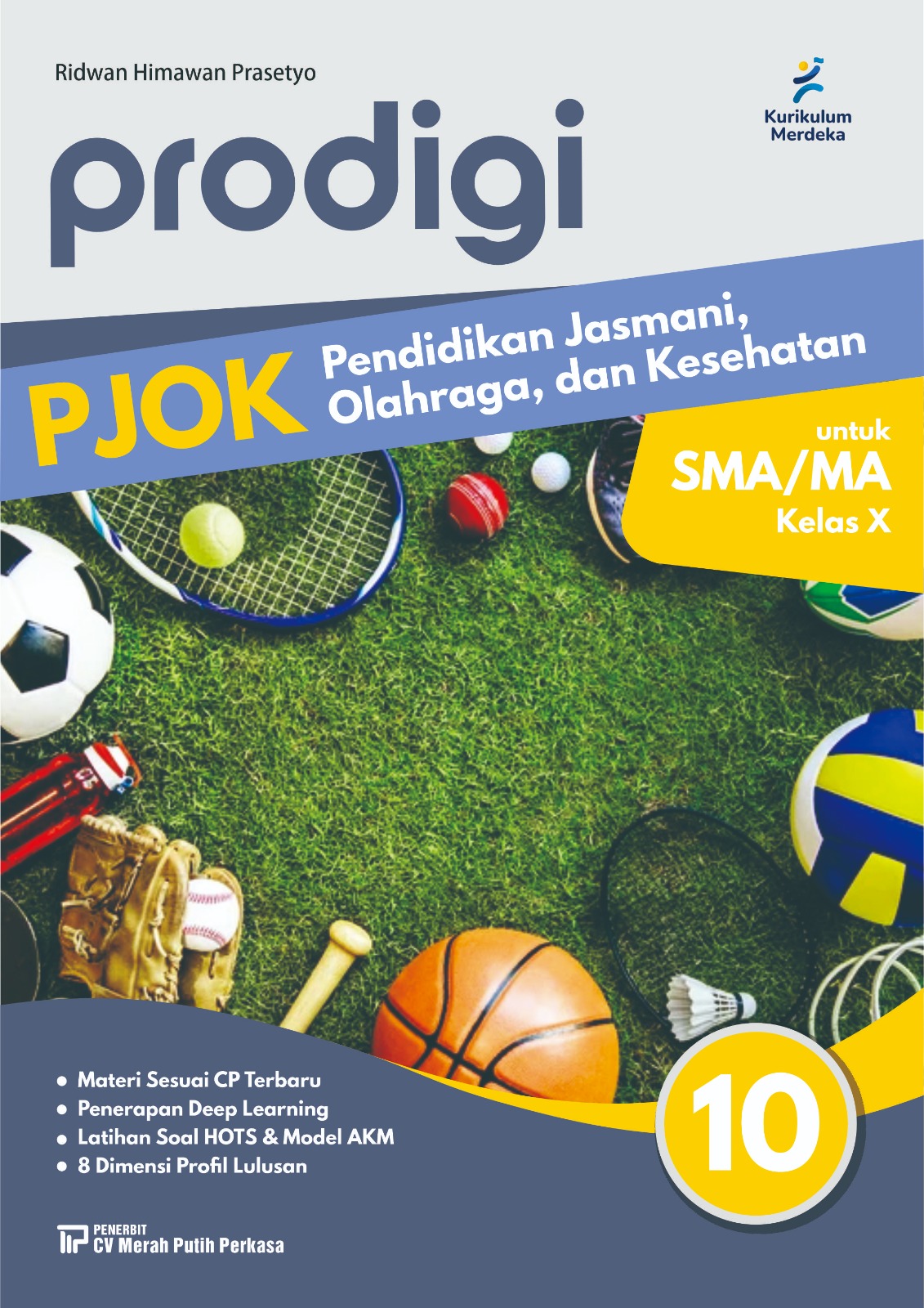 Prodigi: PJOK (Pendidikan, Jasmani, Olahraga dan Kesehatan untuk SMA/MA Kelas X
